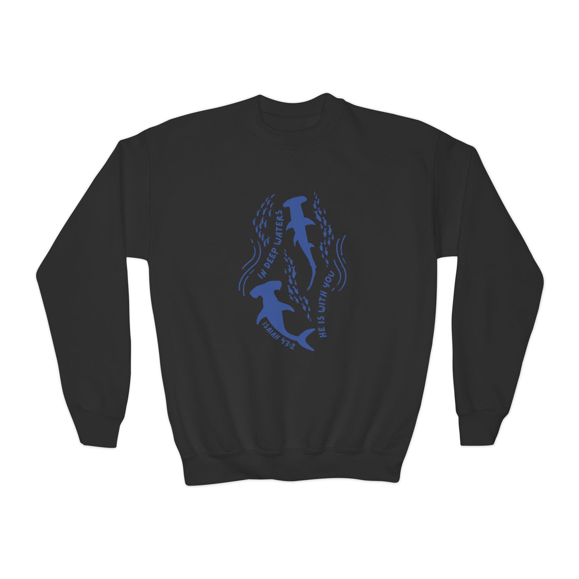Isaiah 43:2 • Youth Crewneck Sweatshirt