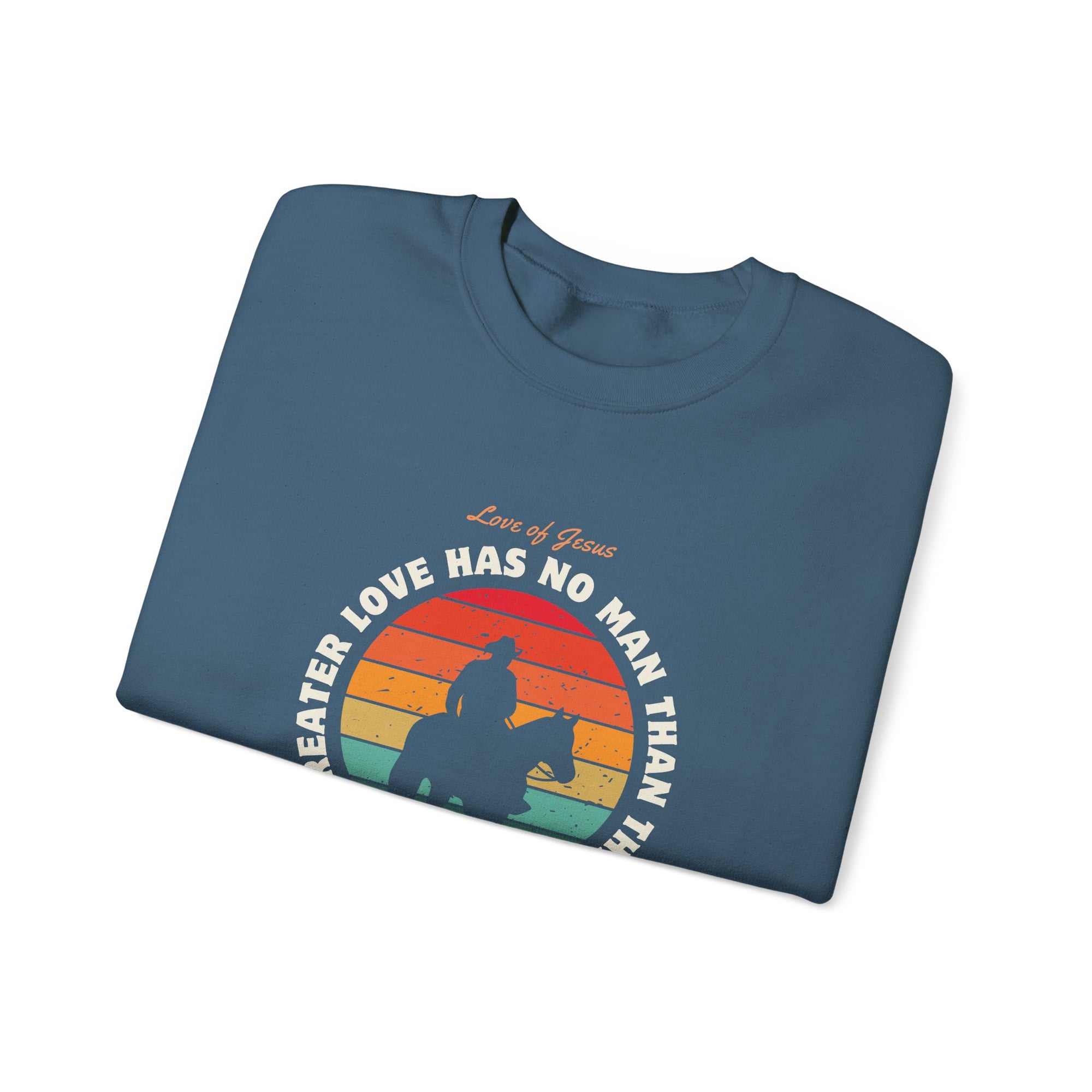John 15:13 • Crewneck Sweatshirt