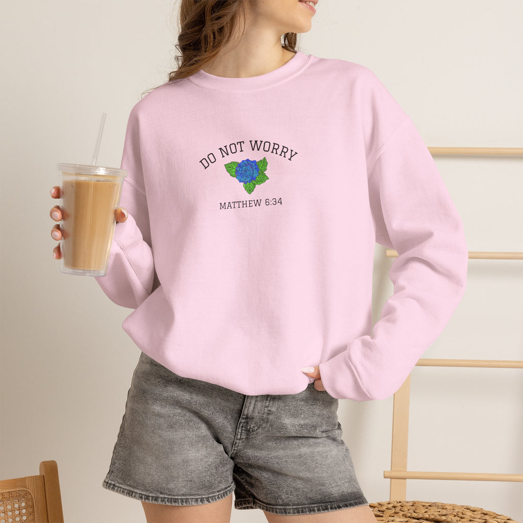 Do Not Worry • Sweatshirt