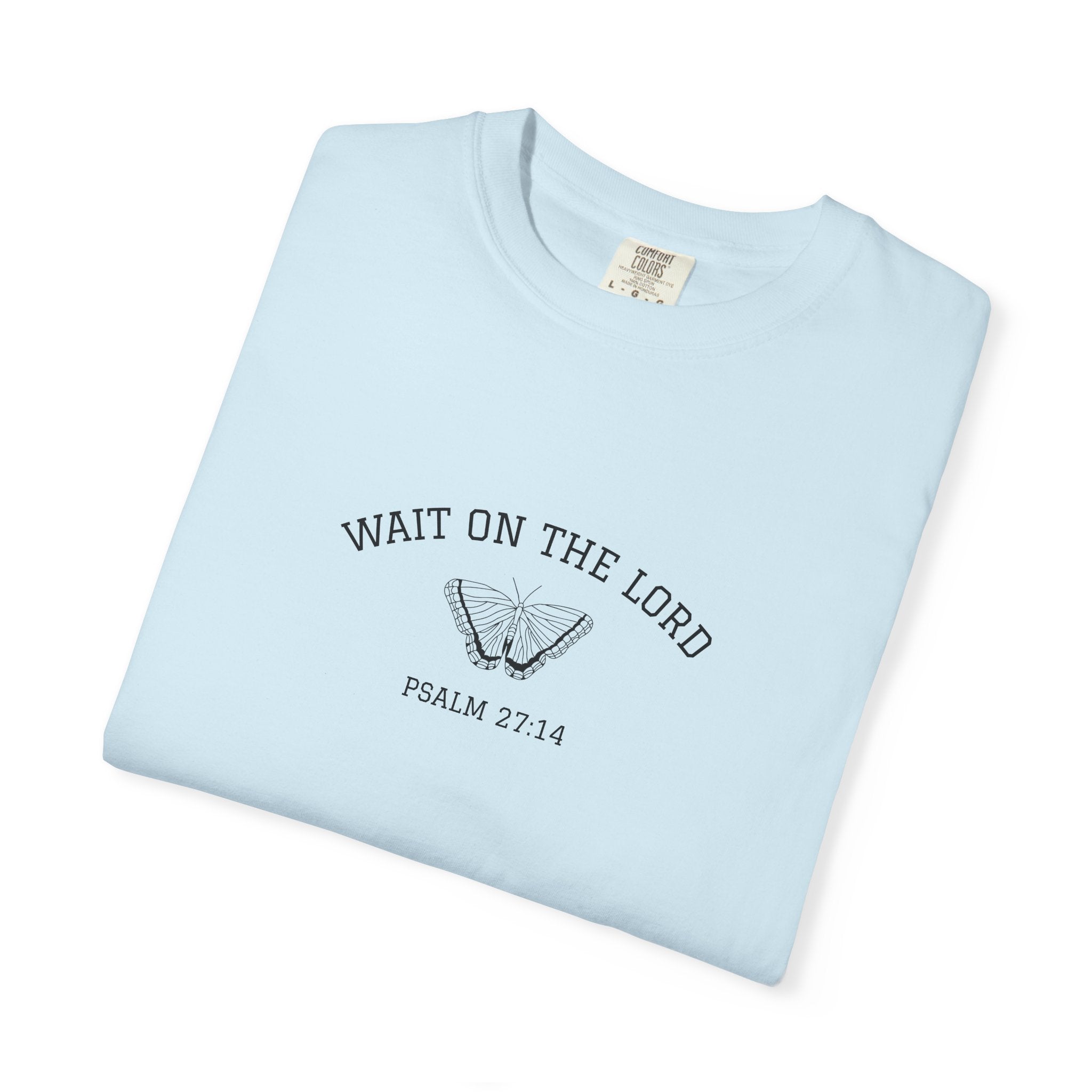 Psalm 27:14 • Comfort Colors Tee