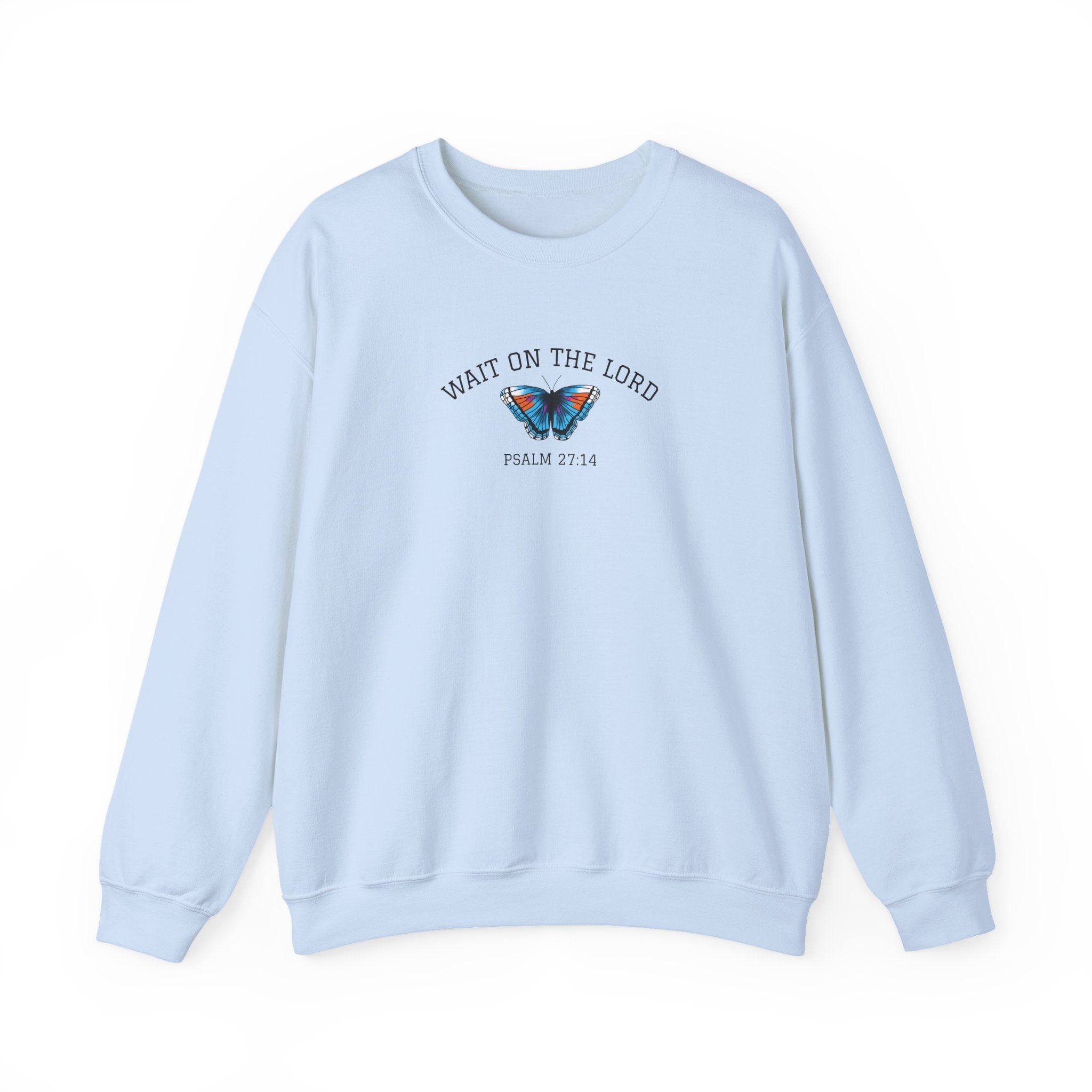 Wait on the Lord • Sweatshirt