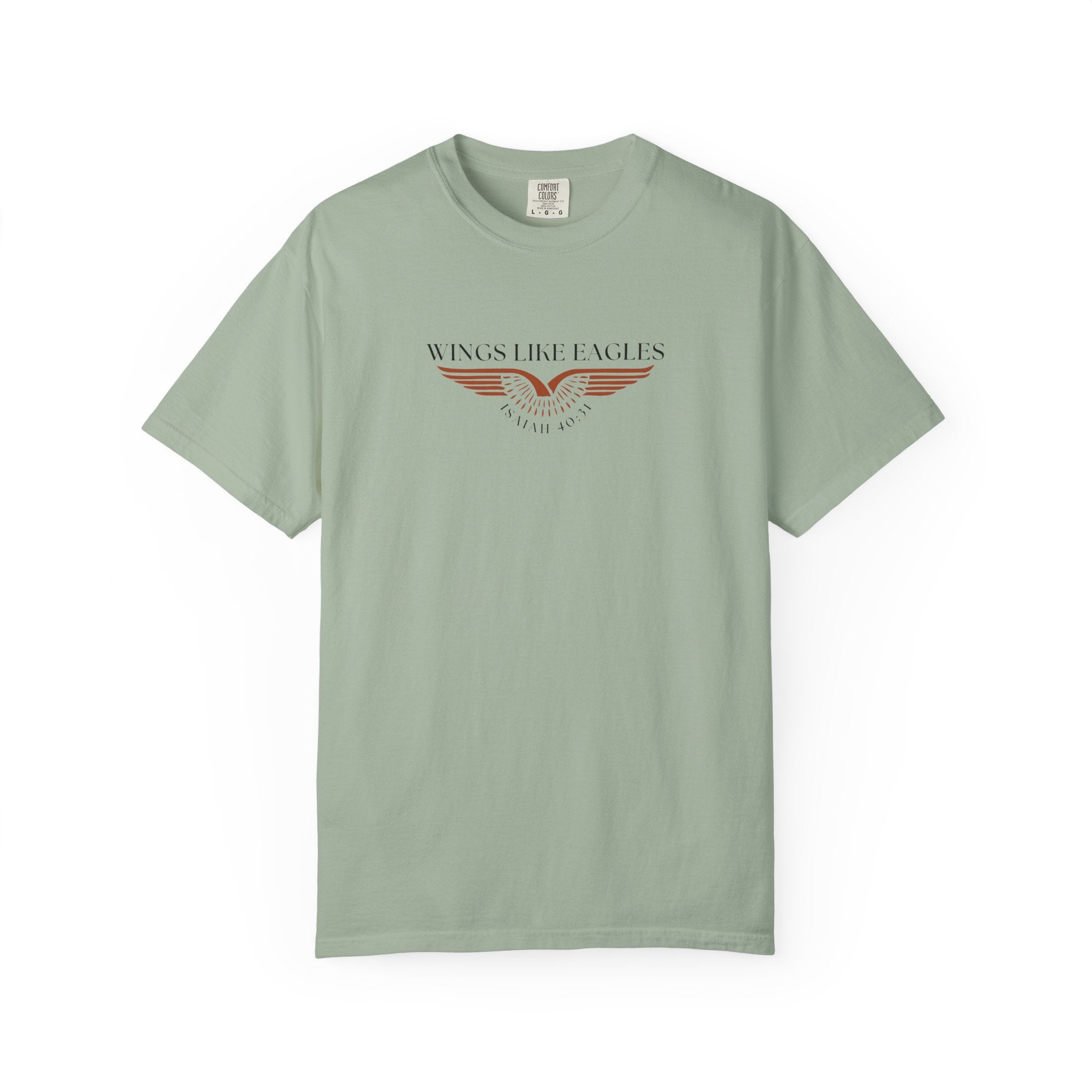 Wings Like Eagles • Comfort Colors Tee