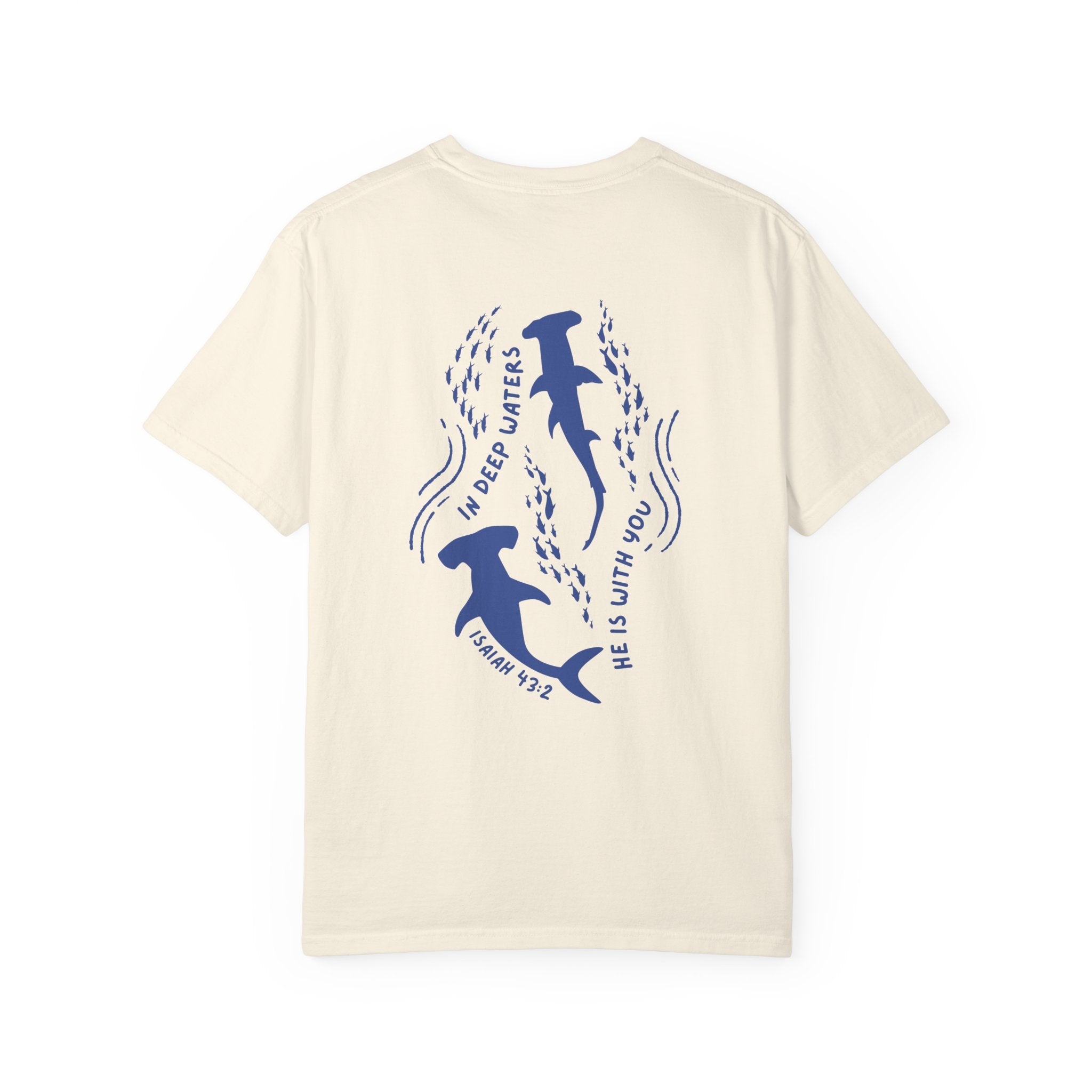 Isaiah 43:2 • Comfort Colors Tee