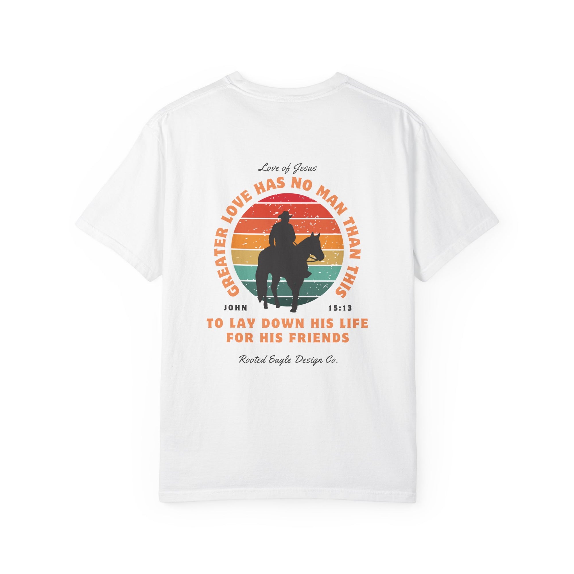 John 15:13 • Comfort Colors Tee