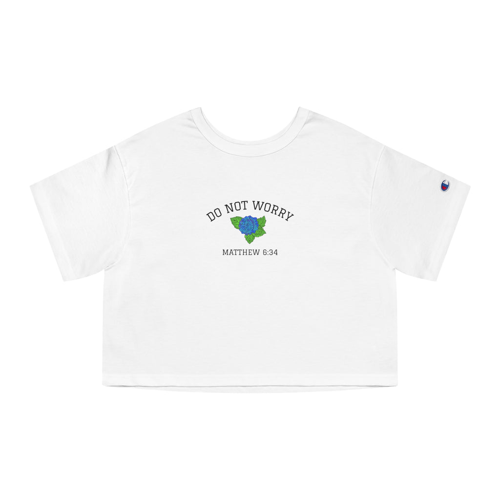 Do Not Worry • Crop Top