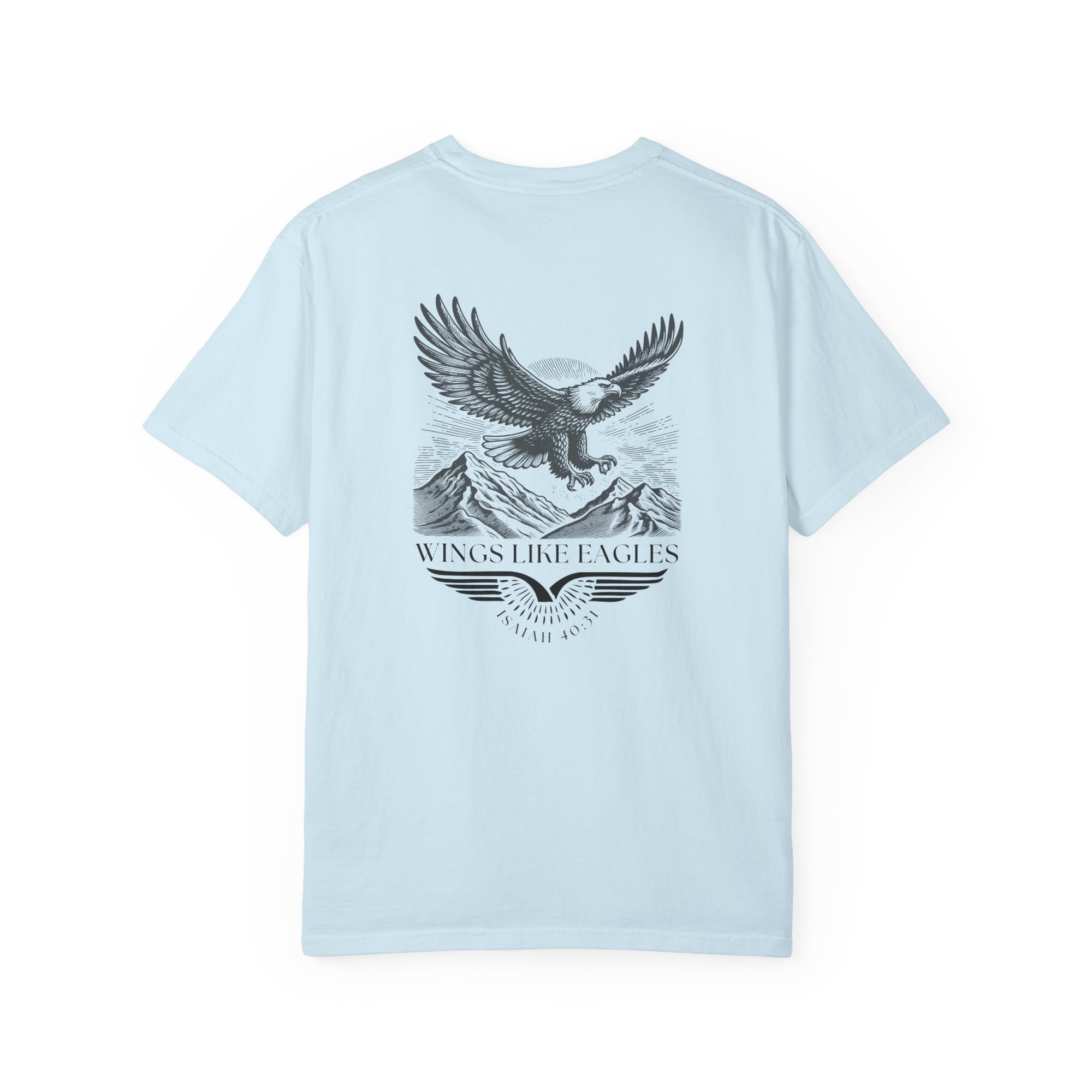 Isaiah 40:31 • Comfort Colors Tee