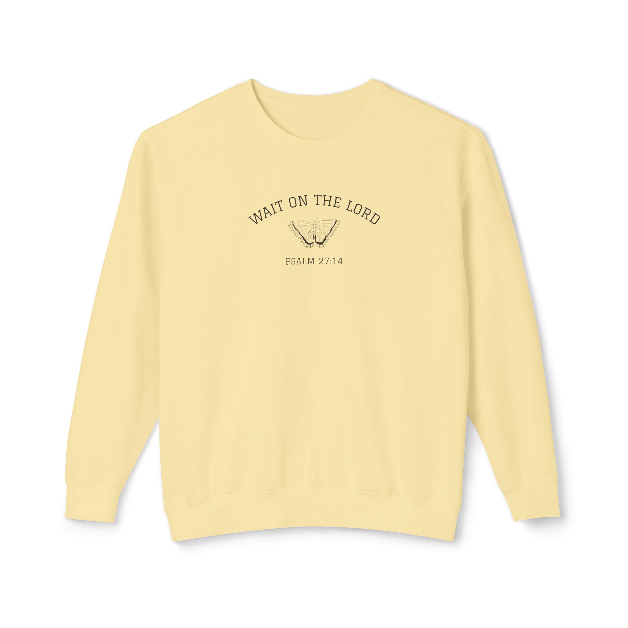 Psalm 27:14 • Comfort Colors Sweatshirt