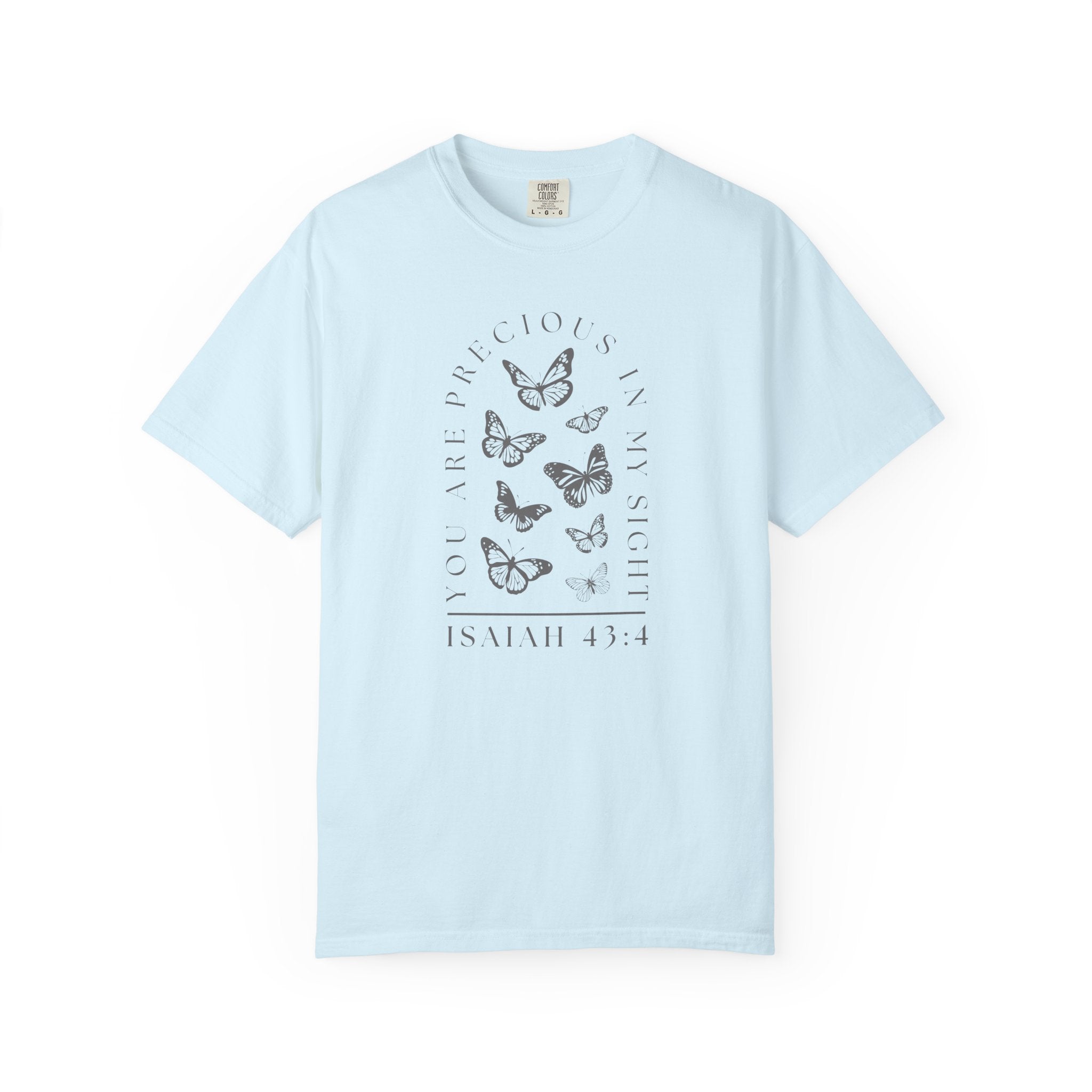 Precious in His Sight • Comfort Colors Tee