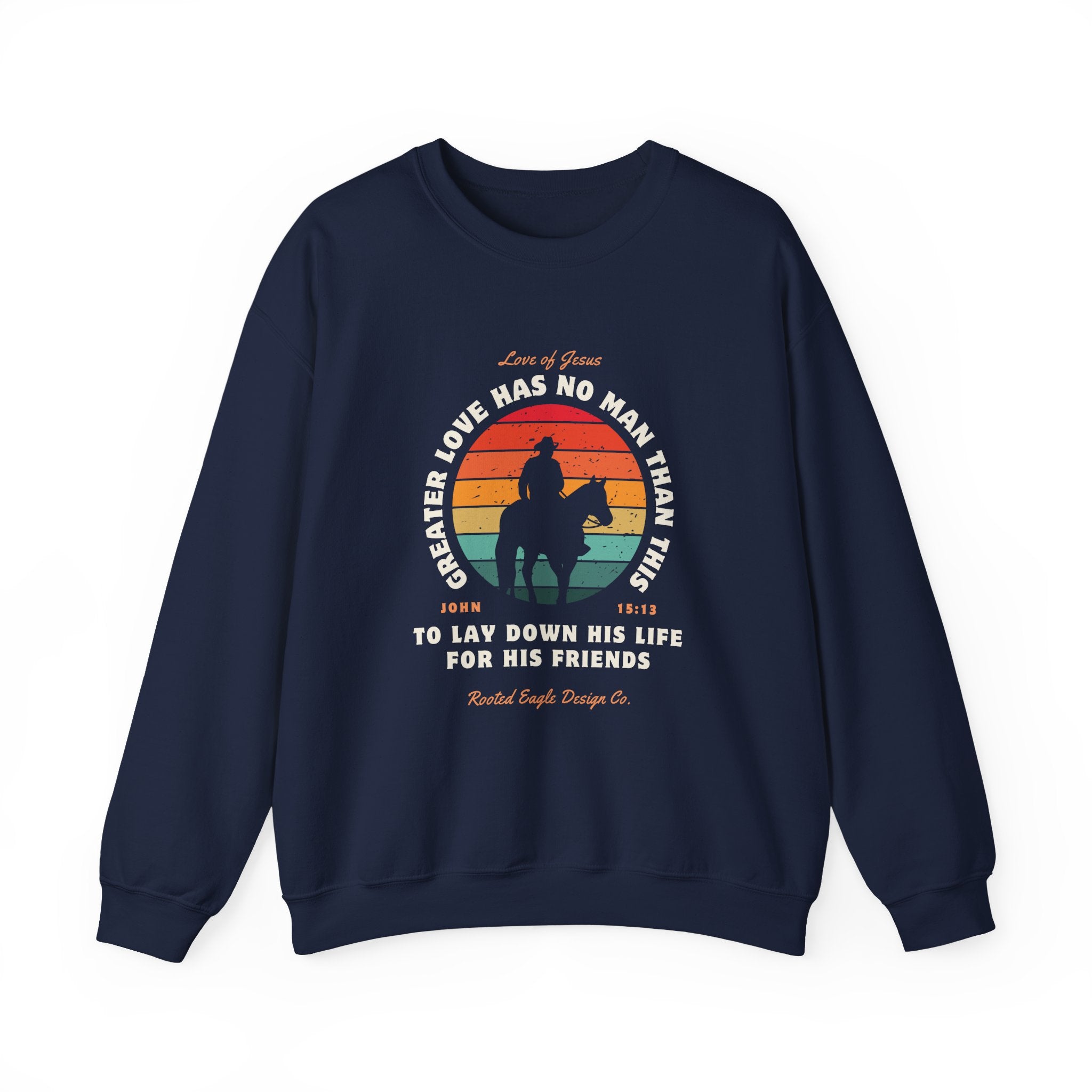 John 15:13 • Crewneck Sweatshirt