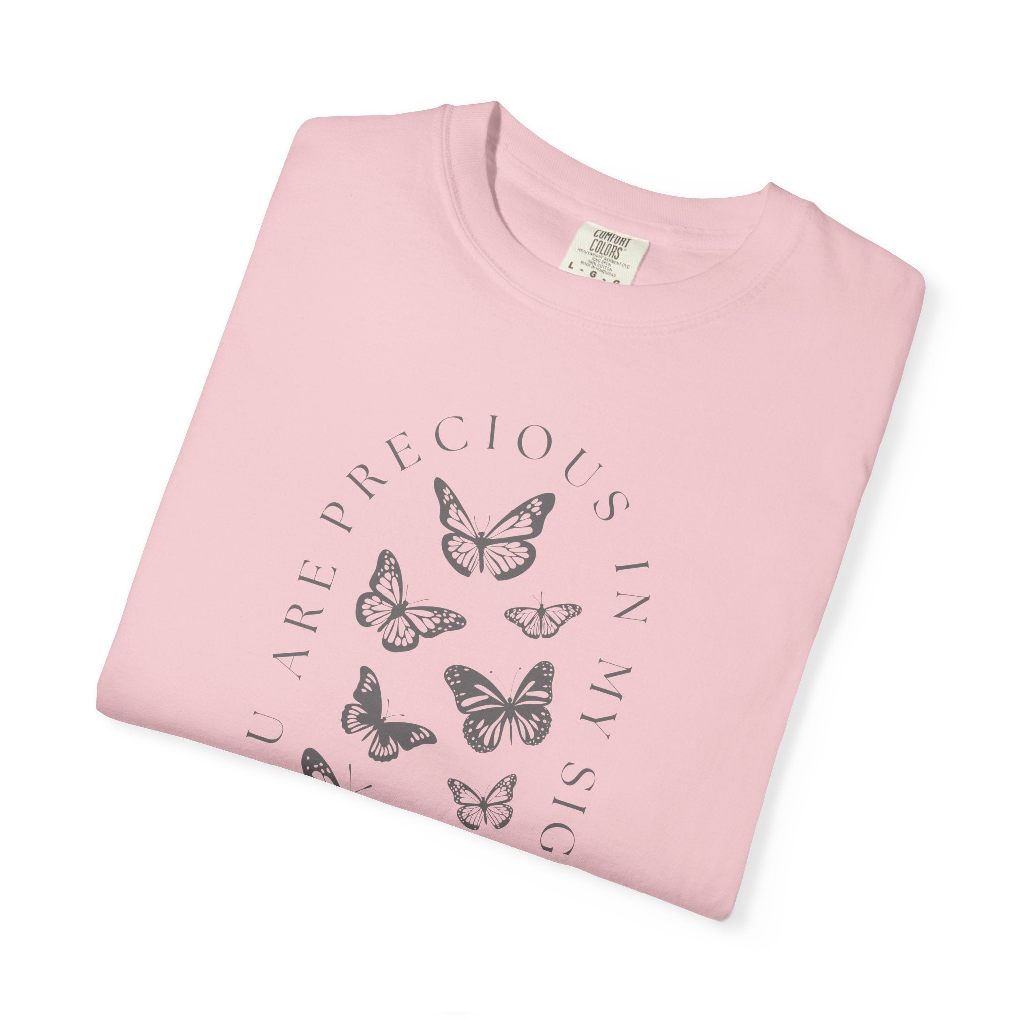 Precious in His Sight • Comfort Colors Tee