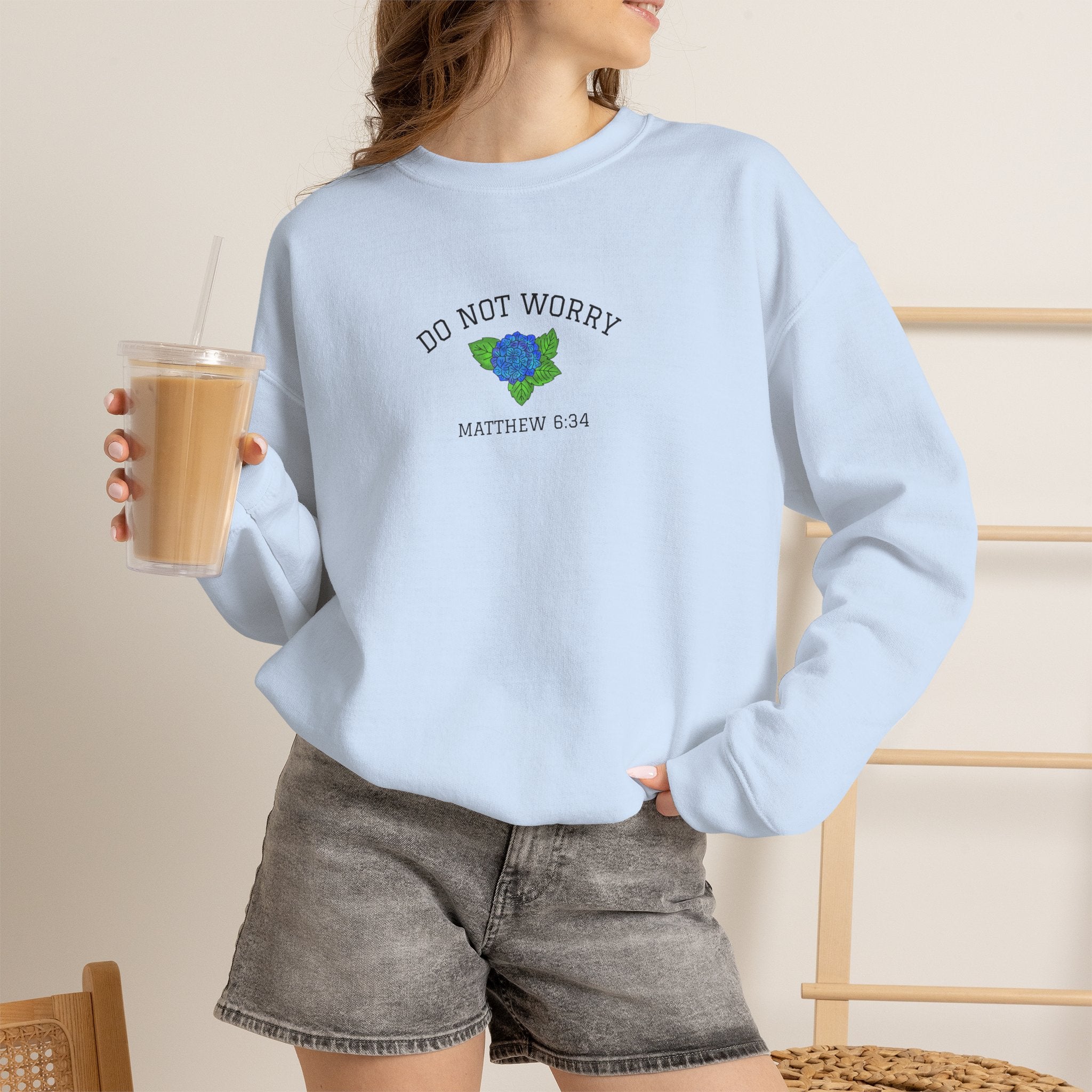 Do Not Worry • Sweatshirt