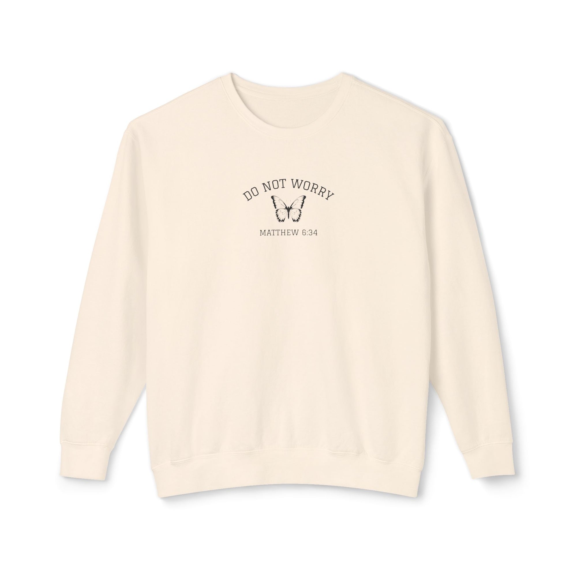 Matthew 6:34 • Comfort Colors Sweatshirt
