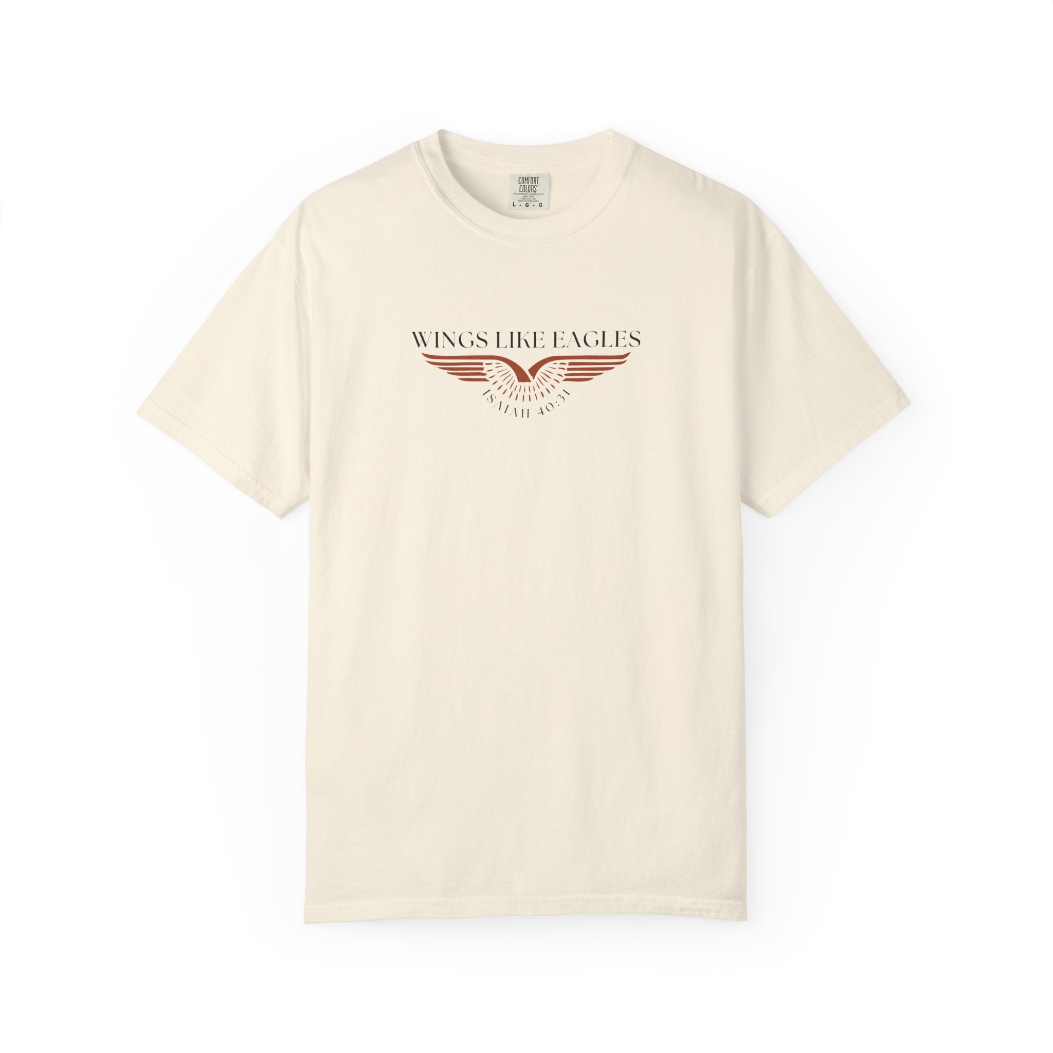 Wings Like Eagles • Comfort Colors Tee