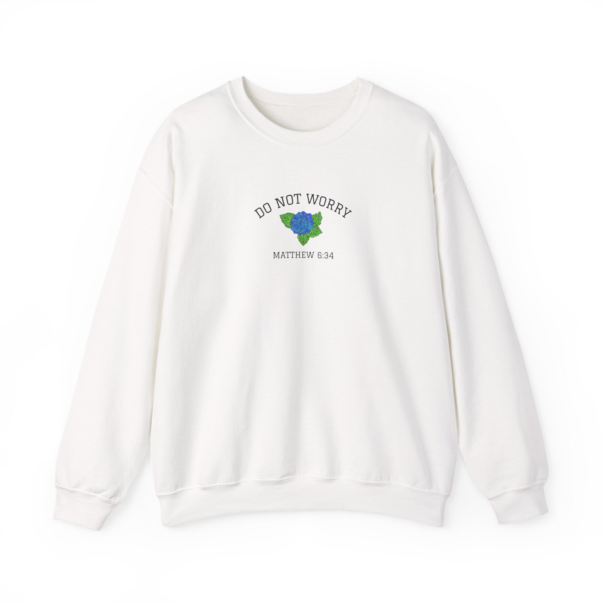 Do Not Worry • Sweatshirt
