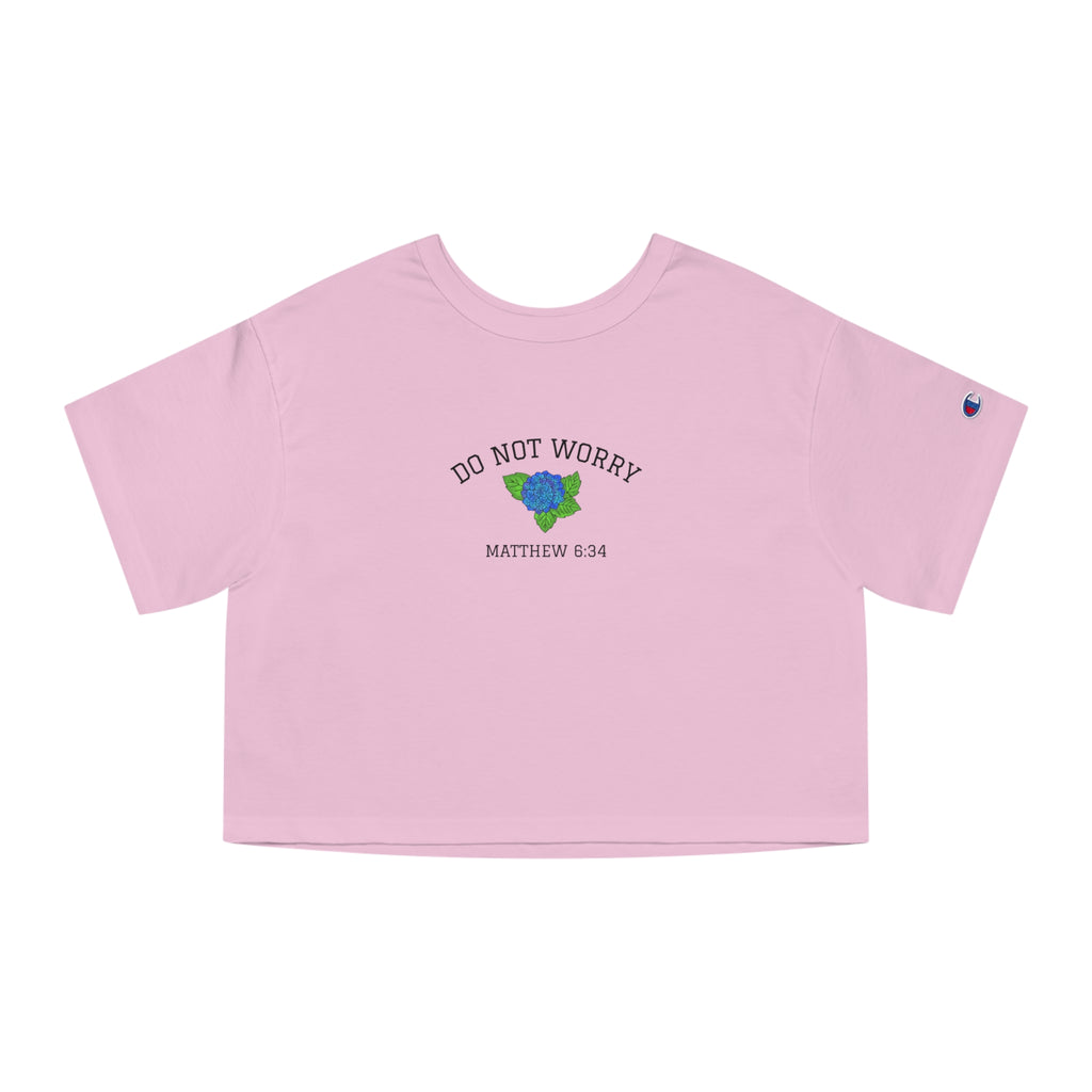 Do Not Worry • Crop Top