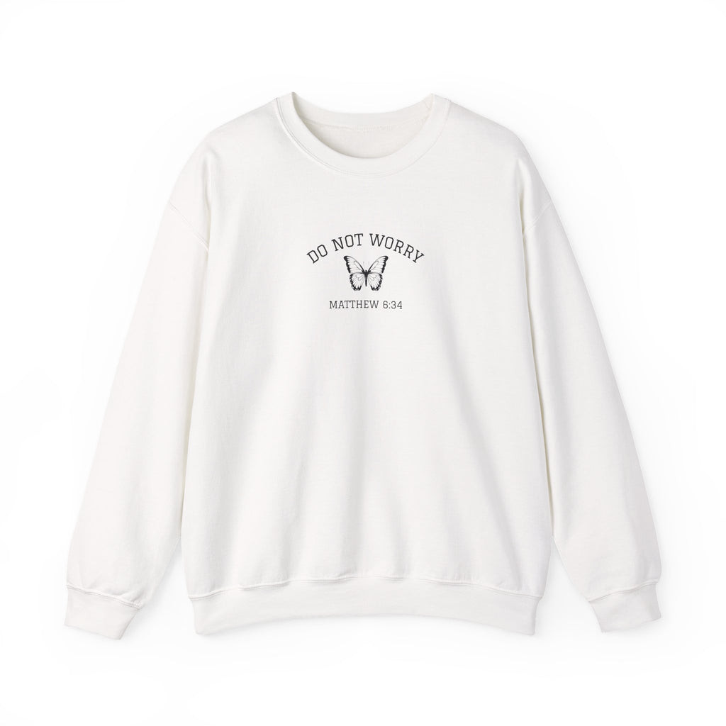 Do Not Worry • Sweatshirt