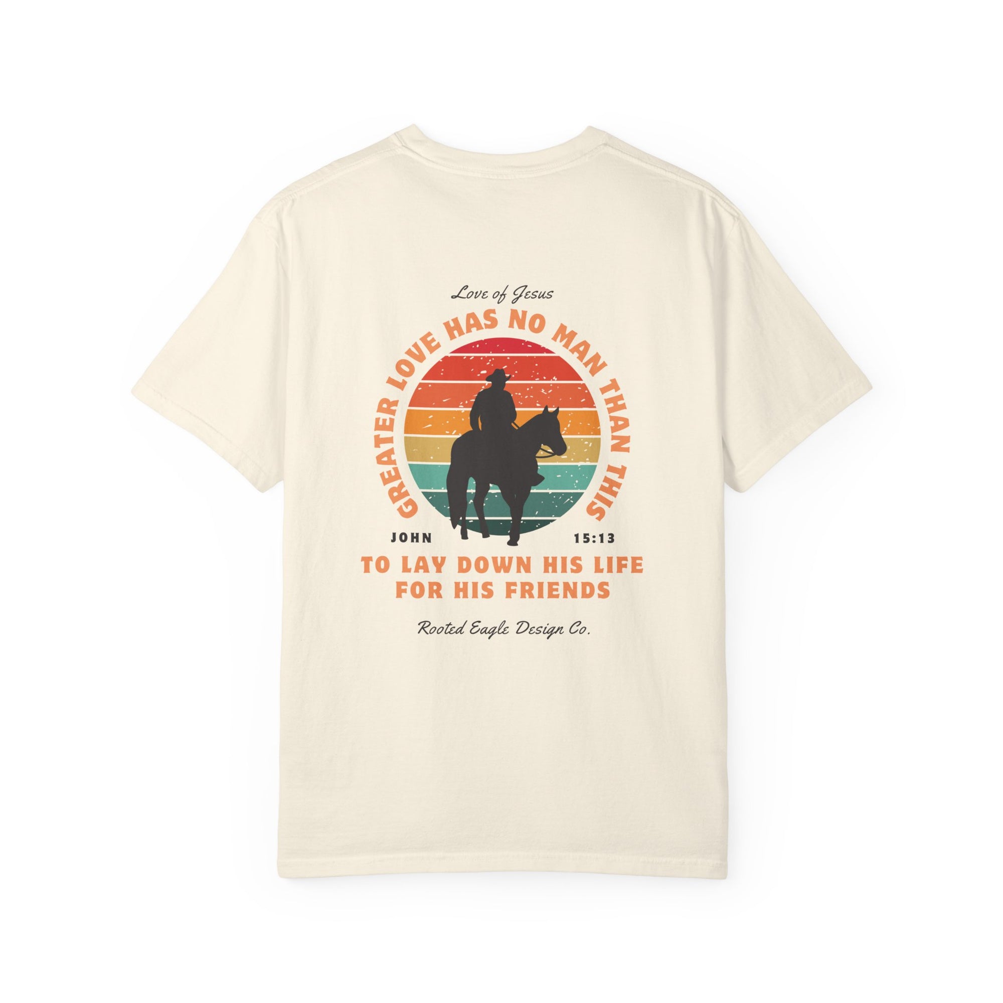 John 15:13 • Comfort Colors Tee