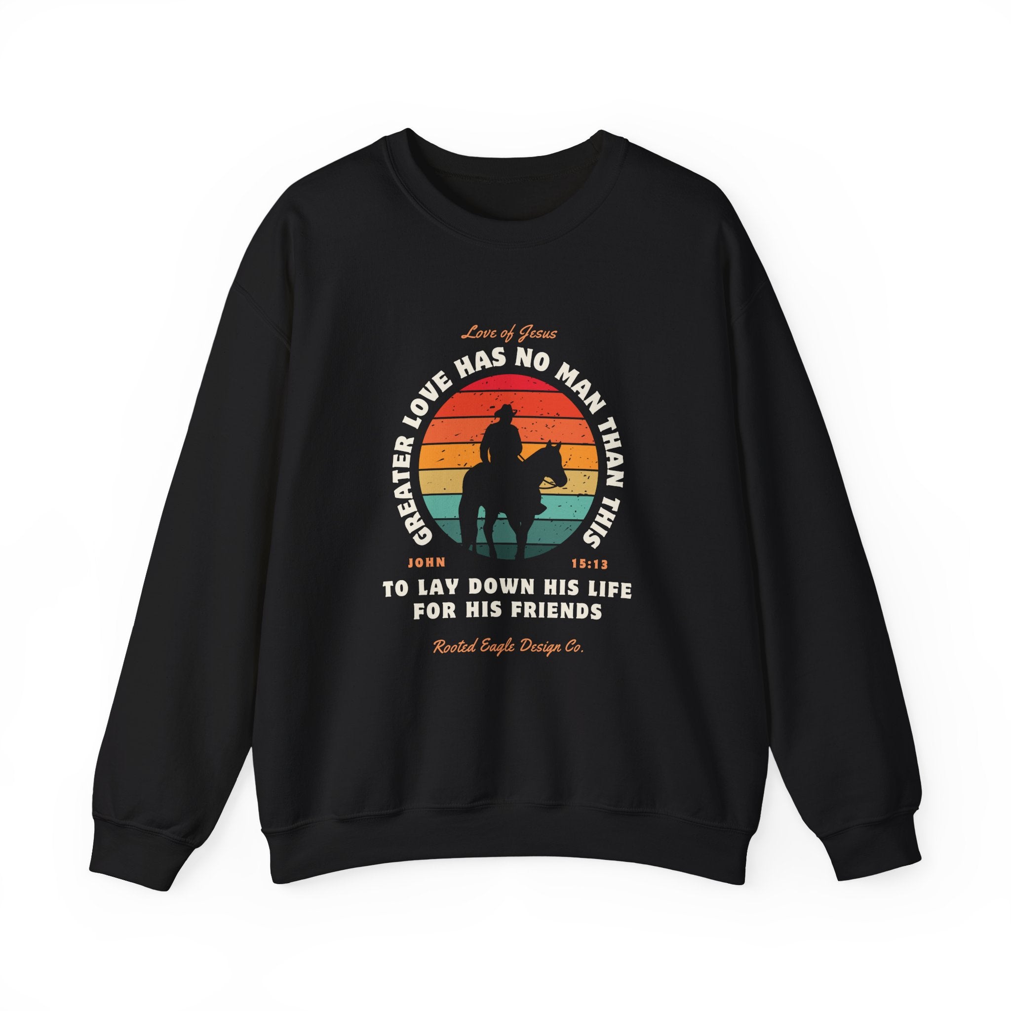 John 15:13 • Crewneck Sweatshirt