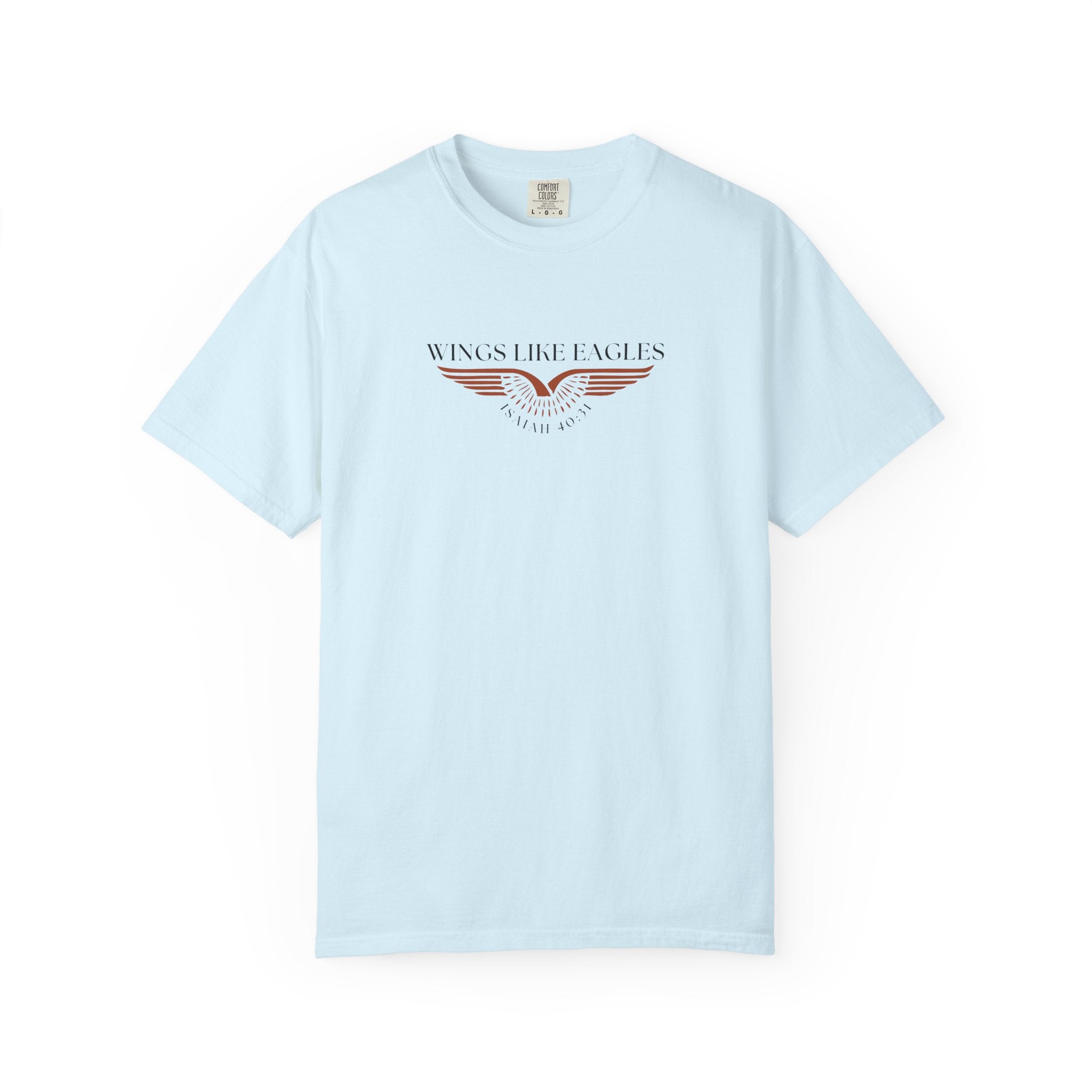 Wings Like Eagles • Comfort Colors Tee