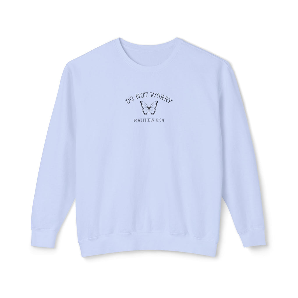 Matthew 6:34 • Comfort Colors Sweatshirt