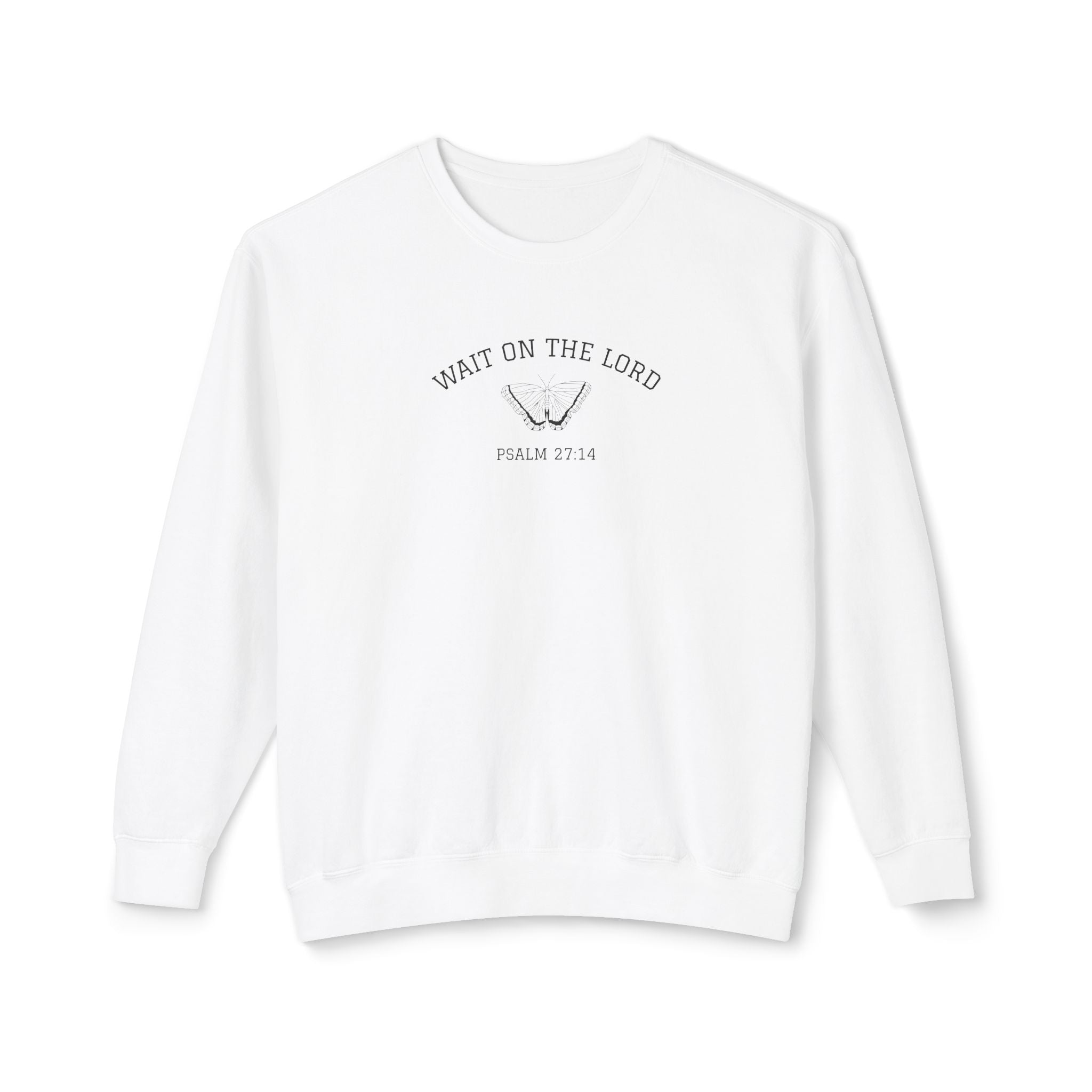 Psalm 27:14 • Comfort Colors Sweatshirt