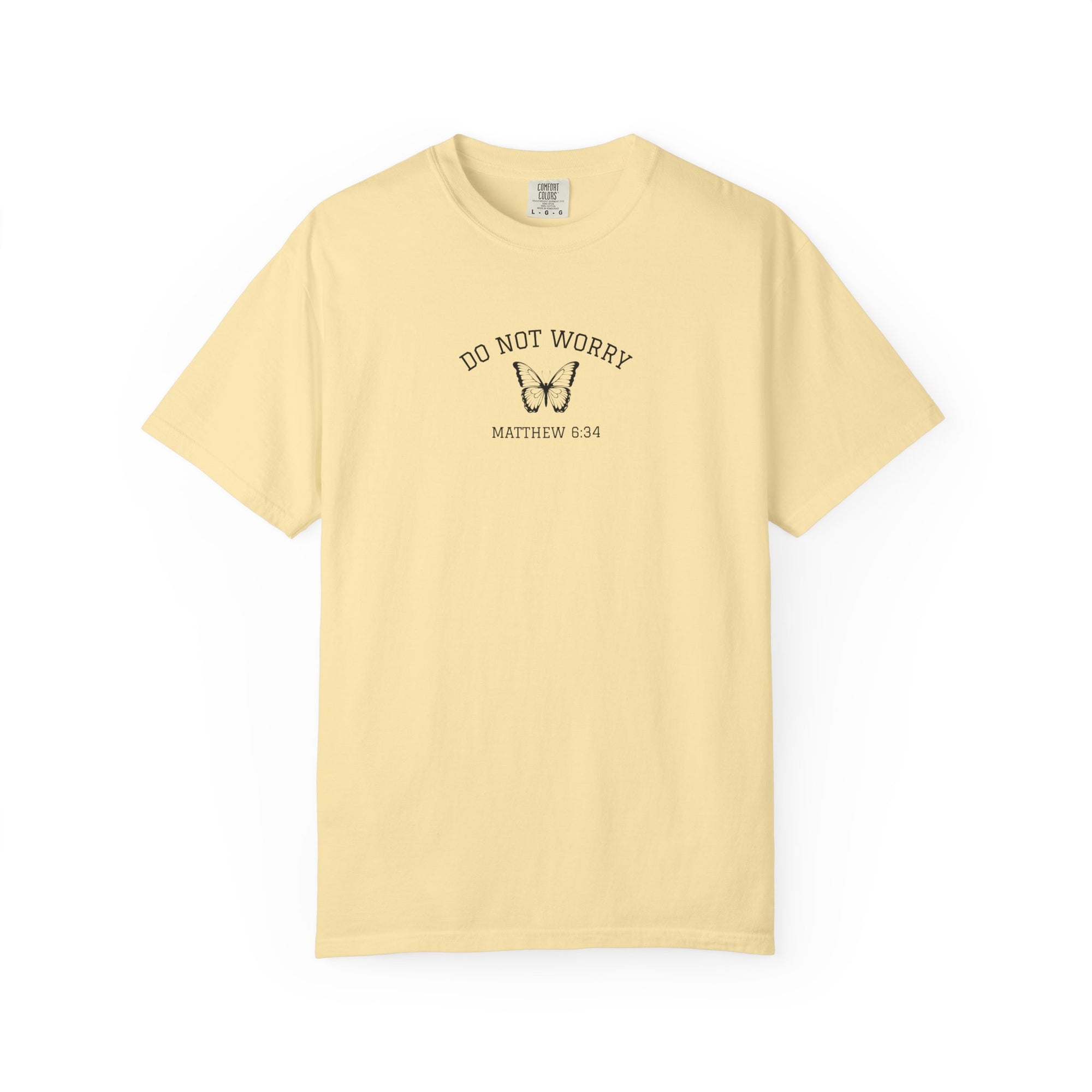 Matthew 6:34 • Comfort Colors Tee