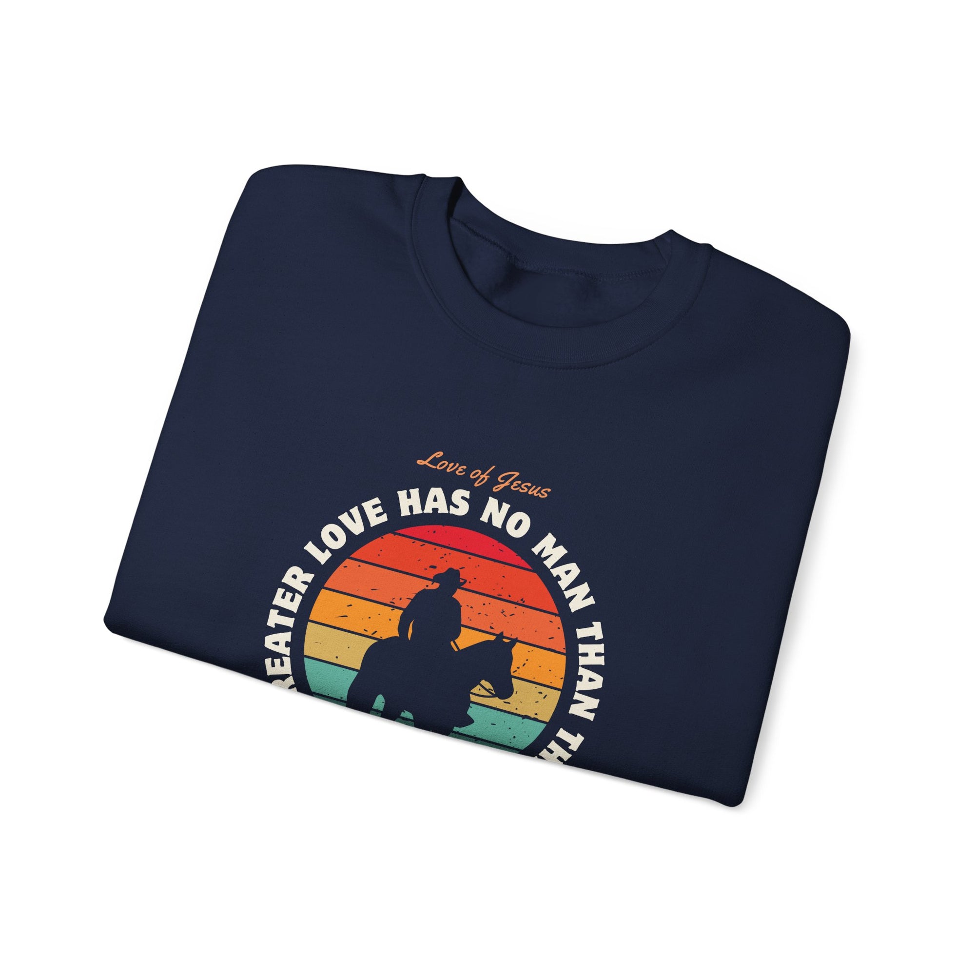 John 15:13 • Crewneck Sweatshirt