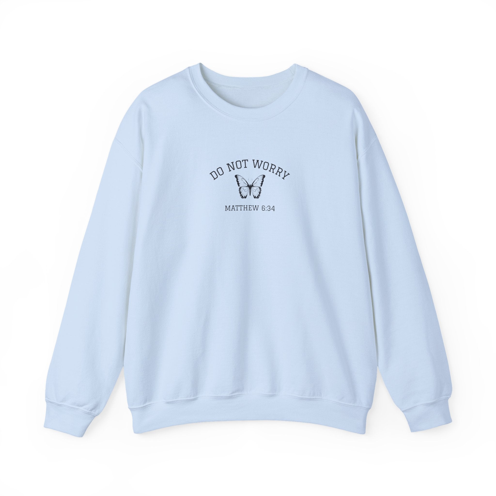Matthew 6:34 • Crewneck Sweatshirt