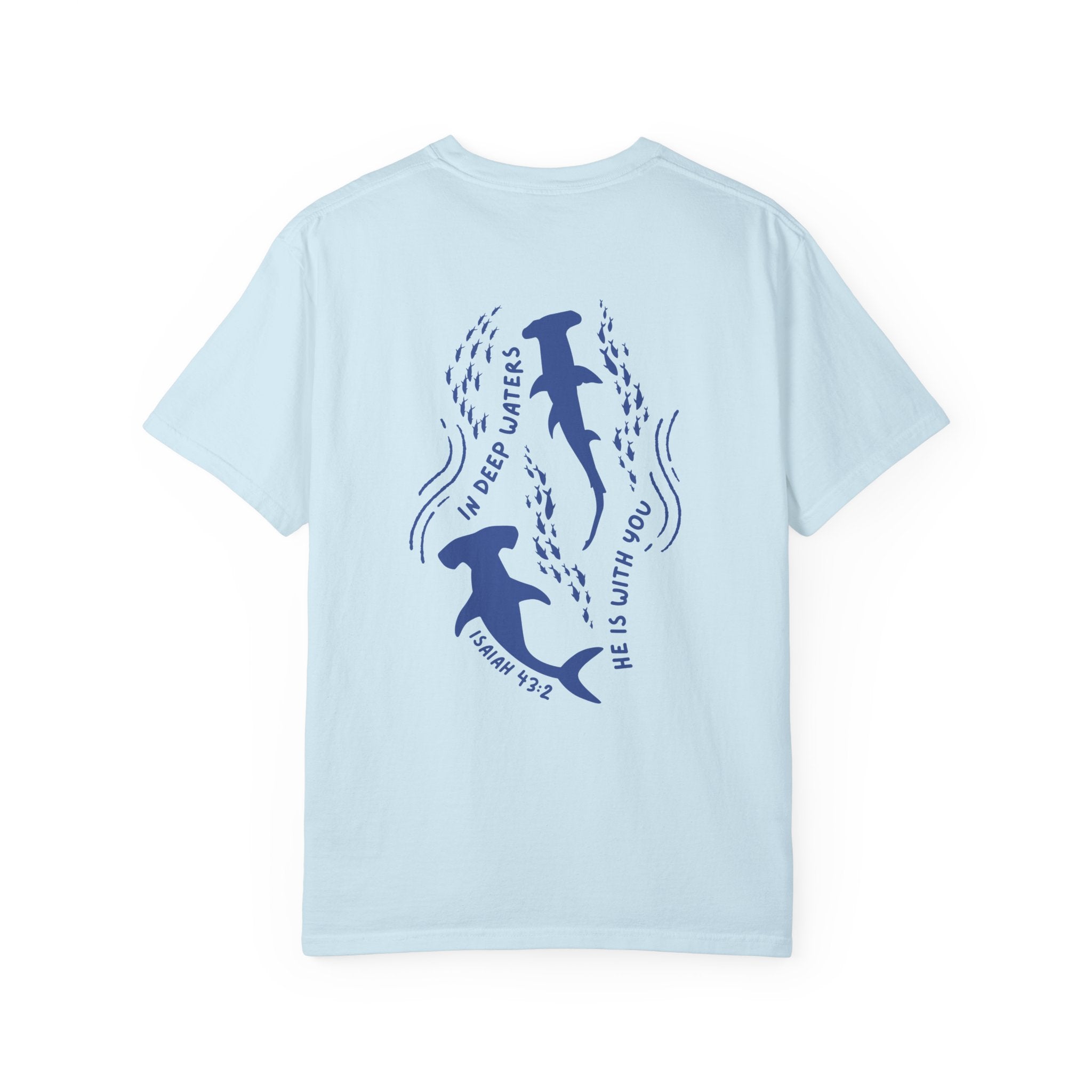 Isaiah 43:2 • Comfort Colors Tee