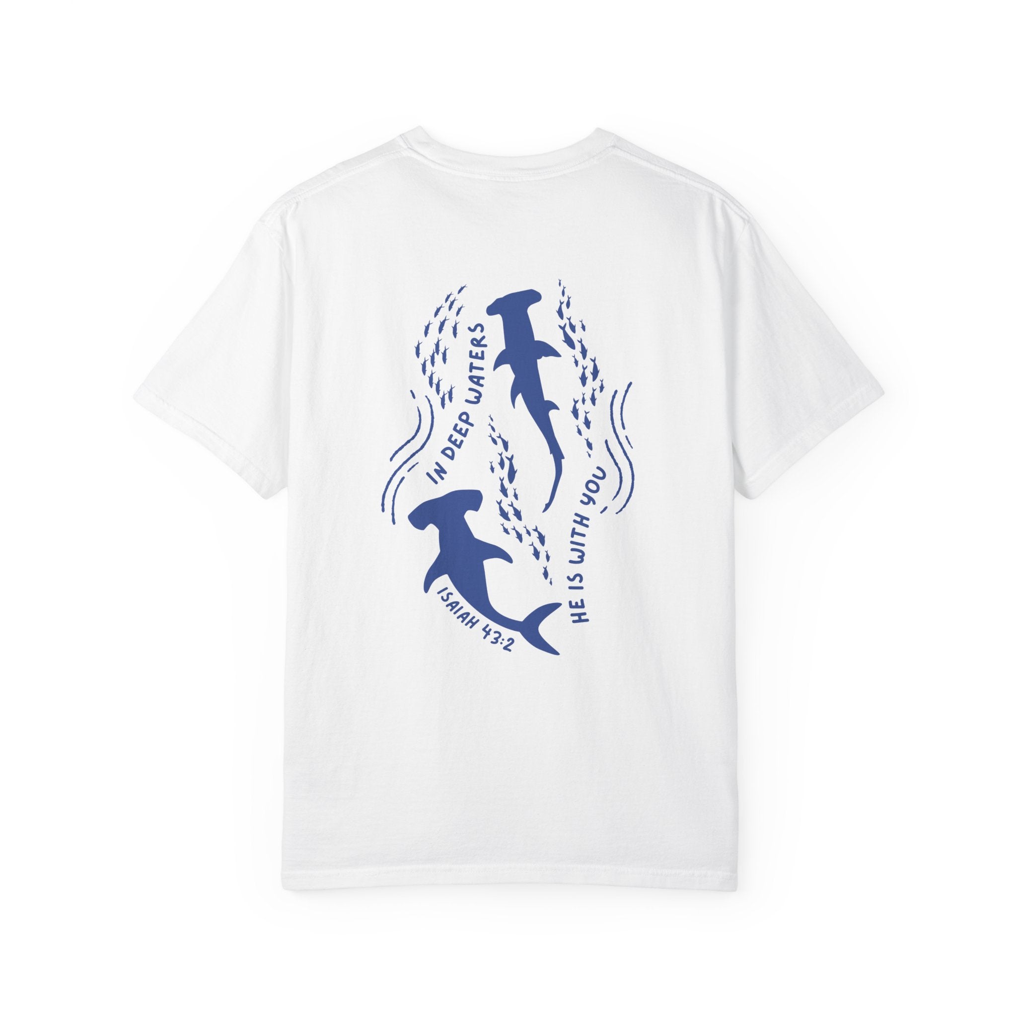 Isaiah 43:2 • Comfort Colors Tee