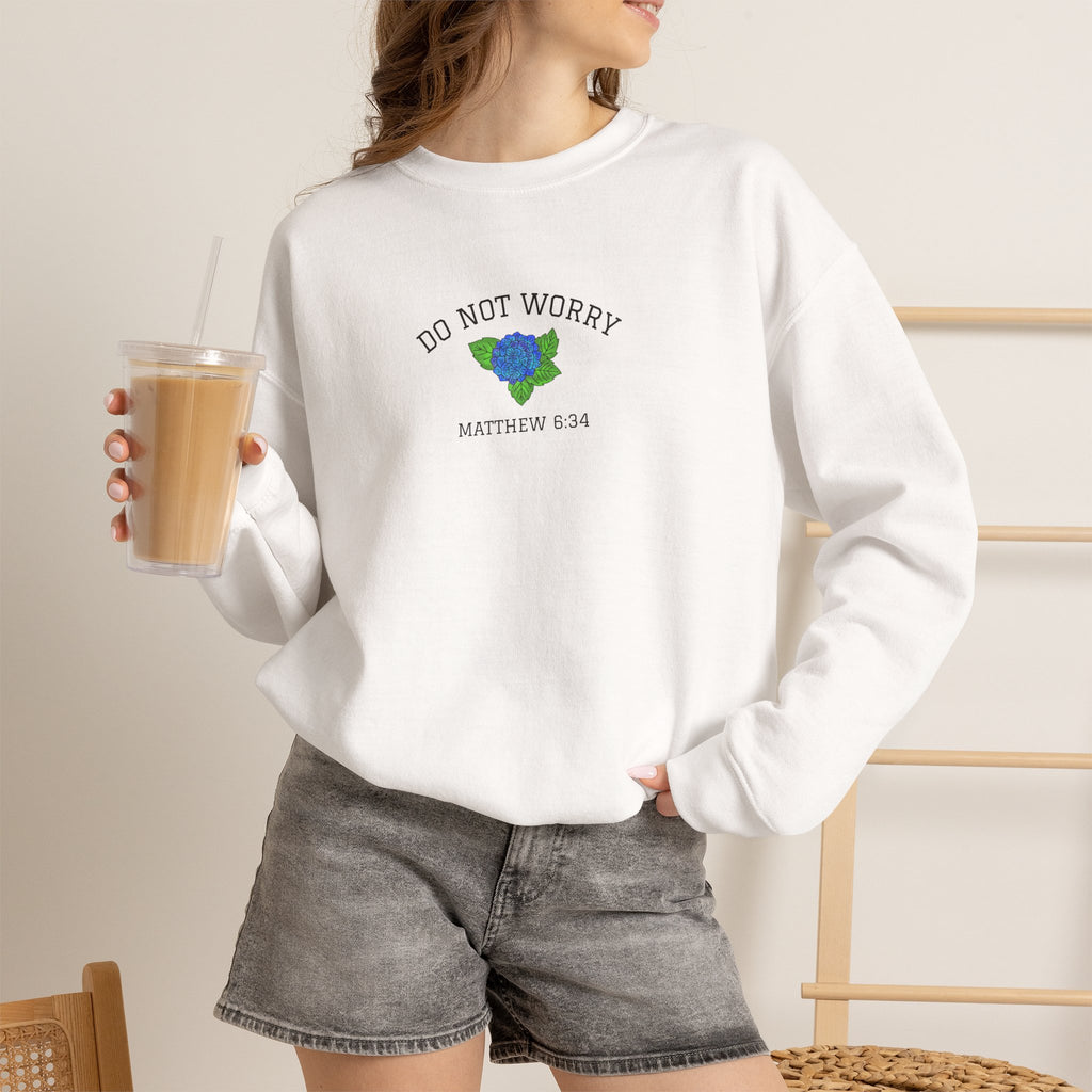 Do Not Worry • Sweatshirt