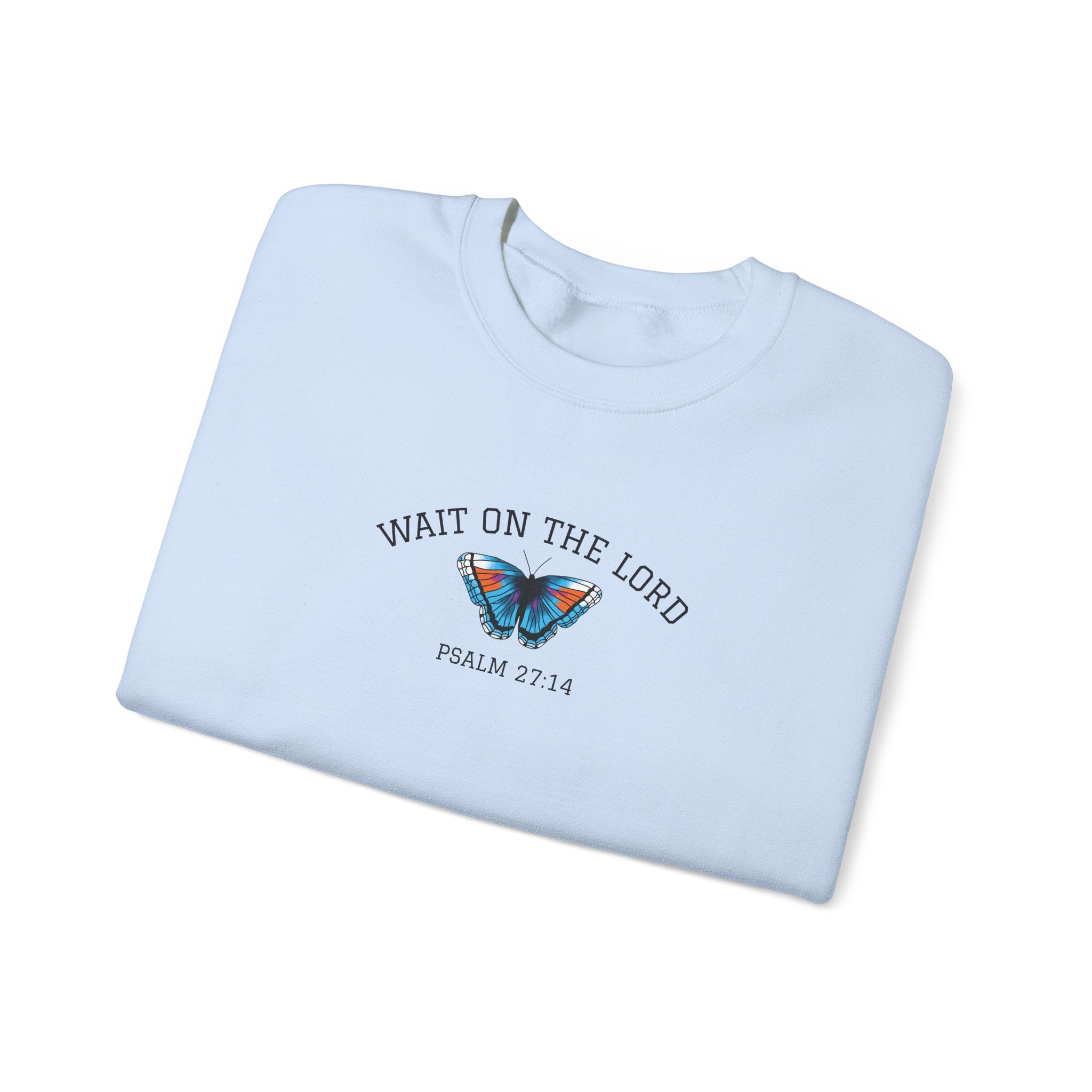 Wait on the Lord • Sweatshirt
