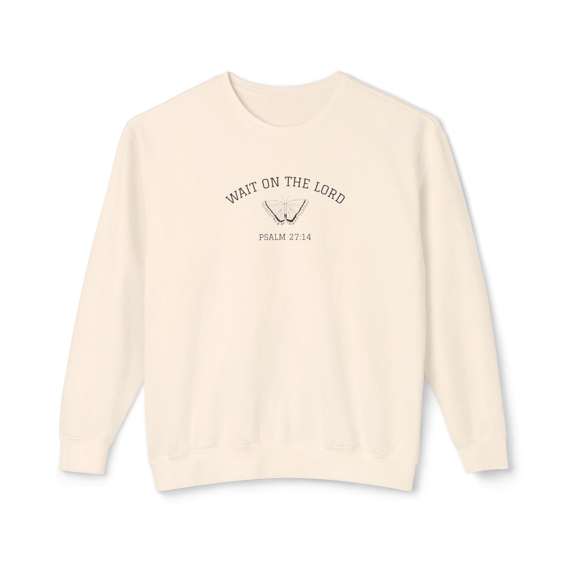 Psalm 27:14 • Comfort Colors Sweatshirt