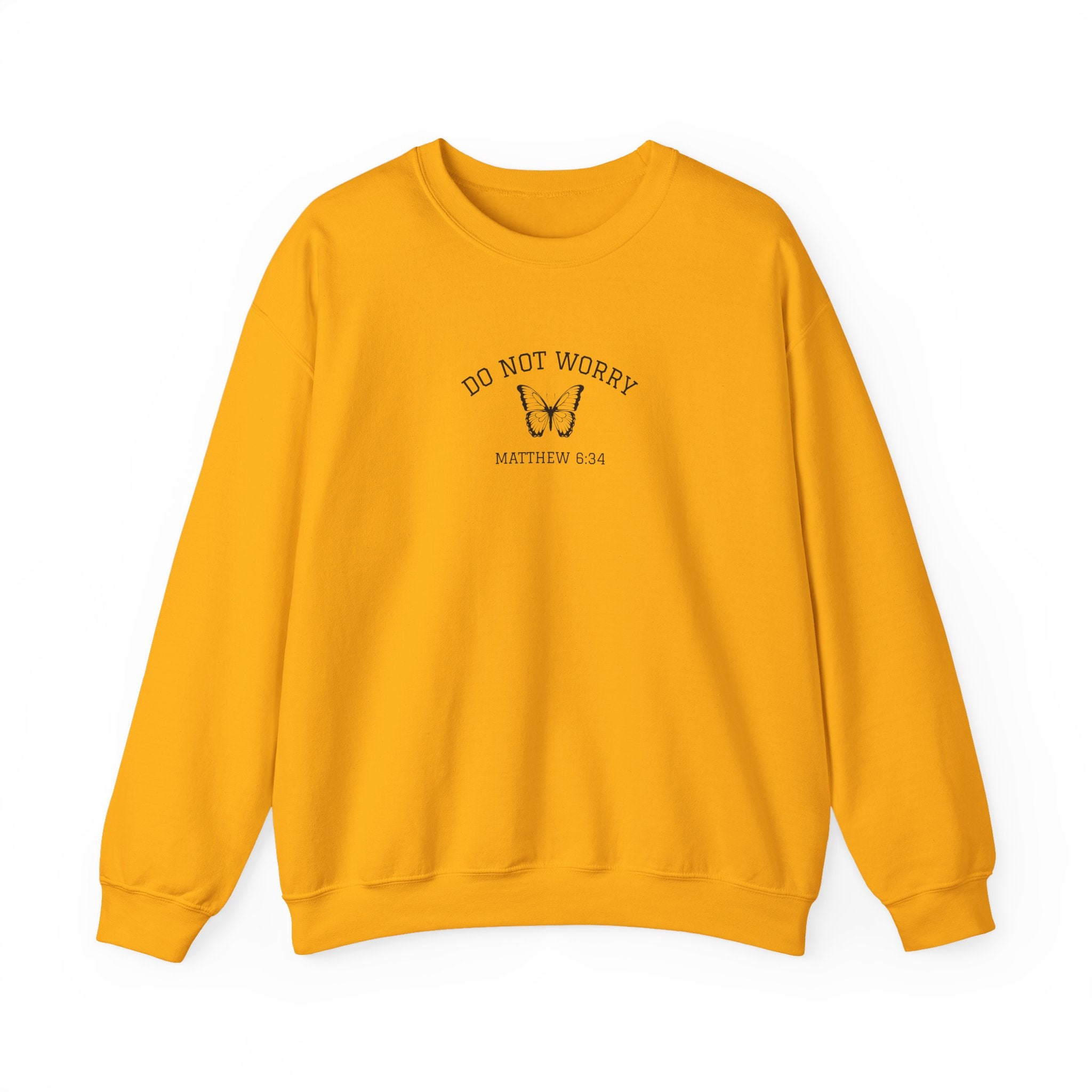 Do Not Worry • Sweatshirt