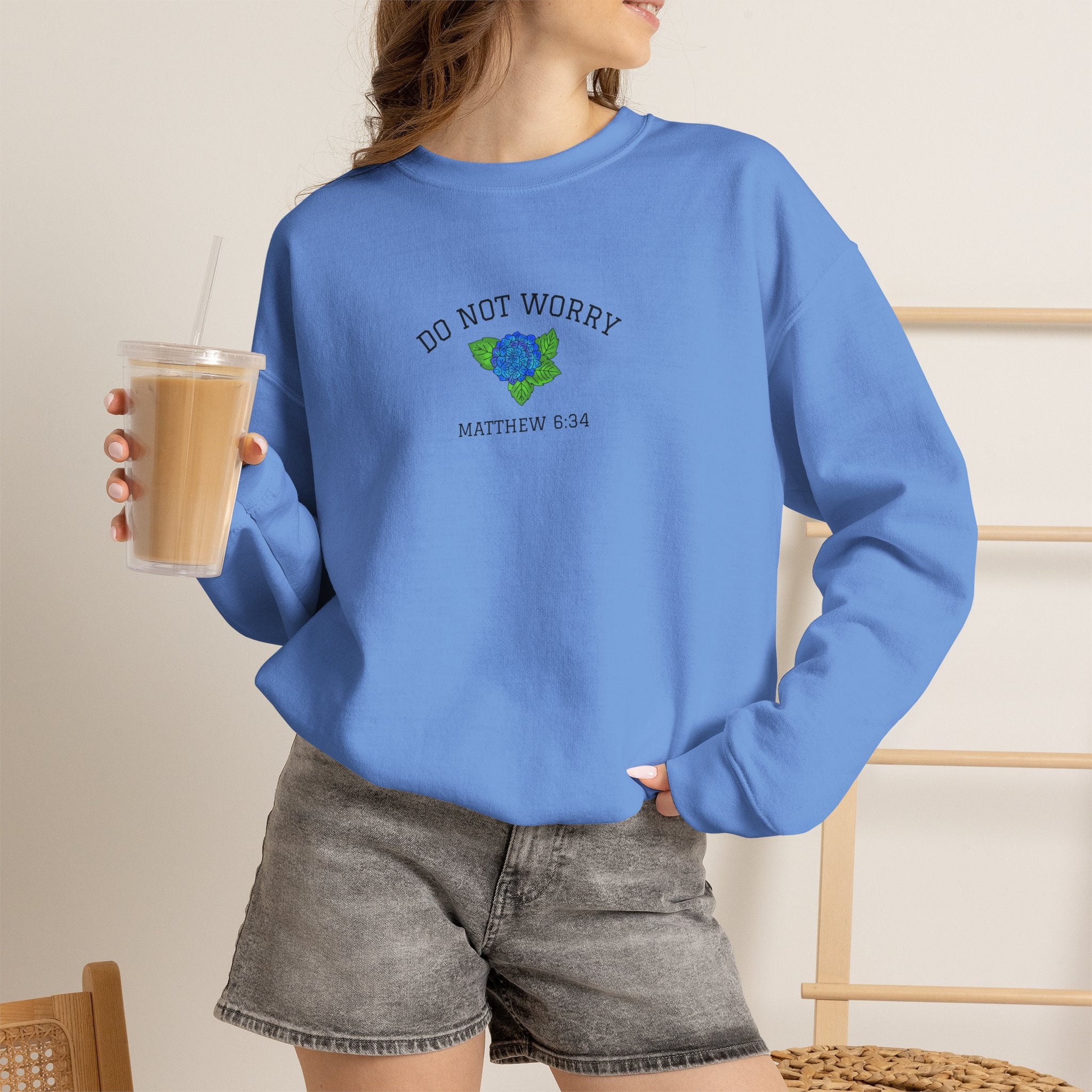 Do Not Worry • Sweatshirt