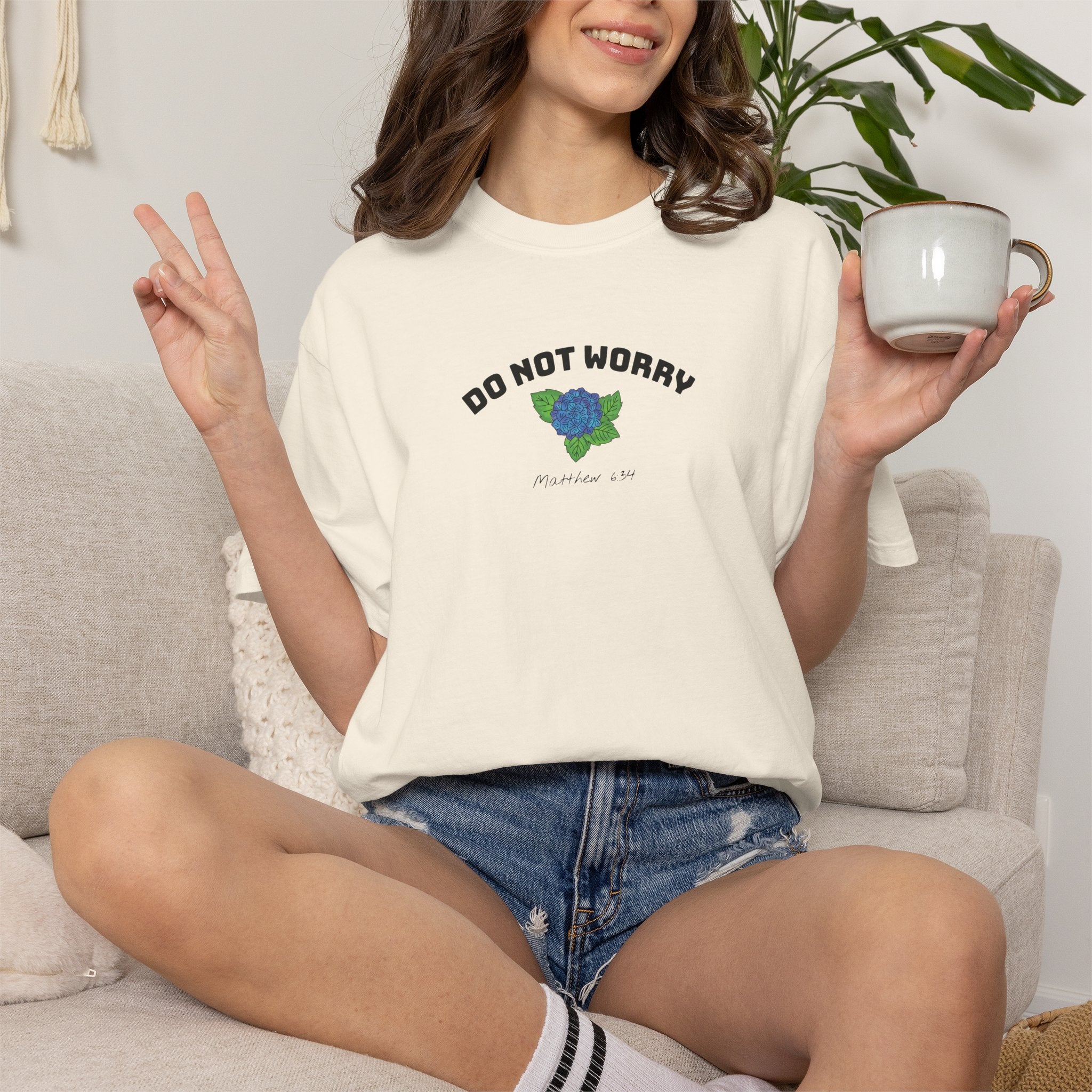 Do Not Worry • Comfort Colors Tee